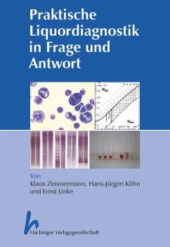 Praktische Liquordiagnostik in Frage und Antwort (eBook, PDF) - Kühn, Hans-Jürgen; Zimmermann, Ernst Linke Klaus