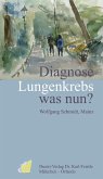 Diagnose Lungenkrebs - was nun? (eBook, PDF)