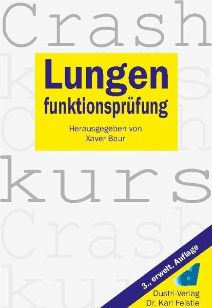 Crashkurs Lungenfunktionsprüfung (eBook, PDF) Crashkurs Lungenfunktionsprüfung (eBook, PDF)