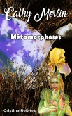 Cathy Merlin - 5. Métamorphoses (eBook, ePUB)