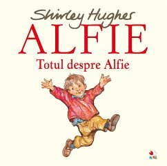 Alfie. Totul Despre Alfie (fixed-layout eBook, ePUB) - Hughes, Shirley