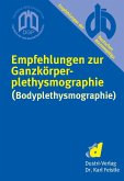 Empfehlungen zur Ganzkörperplethysmographie (Bodyplethysmographie) (eBook, PDF)