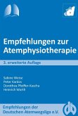 Empfehlungen zur physiotherapeutischen Atemtherapie (eBook, PDF)