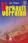 Verkauft verraten (eBook, ePUB)