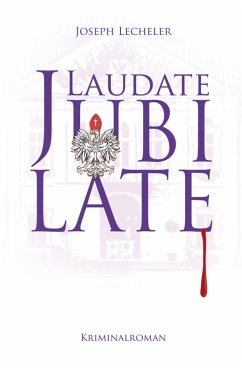 Laudate Jubilate (eBook, PDF) - Lecheler, Joseph