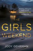 The Girls Weekend (eBook, ePUB) The Girls Weekend (eBook, ePUB)