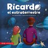 Ricardo, el extraterrestre (eBook, ePUB) - Bild 1