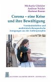 Corona - eine Krise und ihre Bewältigung (eBook, ePUB)