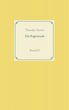 Die Regentrude (eBook, ePUB) - Storm, Theodor
