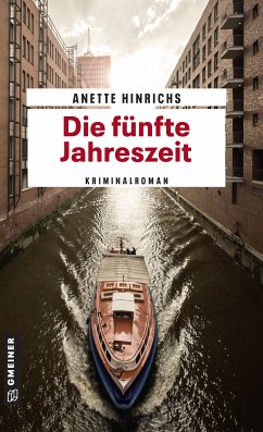 Die fünfte Jahreszeit (eBook, PDF) - Hinrichs, Anette