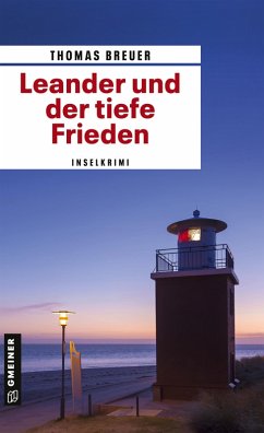 Leander und der tiefe Frieden (eBook, ePUB) - Breuer, Thomas