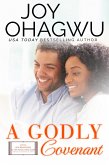 A Godly Covenant (After, New Beginnings & The Excellence Club Christian Inspirational Fiction, #20) (eBook, ePUB)