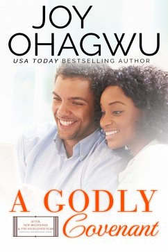 A Godly Covenant (After, New Beginnings & The Excellence Club Christian Inspirational Fiction, #20) (eBook, ePUB) - Ohagwu, Joy