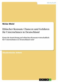 Ethischer Konsum. Chancen und Gefahren für Unternehmen in Deutschland (eBook, PDF)
