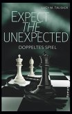 Expect the Unexpected (eBook, ePUB)