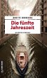 Die fünfte Jahreszeit (eBook, ePUB) - Bild 1