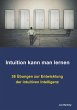 Intuition kann man lernen (eBook, ePUB) - Bild 1