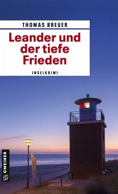 Leander und der tiefe Frieden (eBook, PDF) - Breuer, Thomas