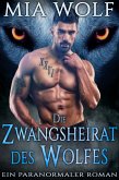 Die Zwangsheirat des Wolfes (eBook, ePUB)