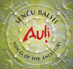 Sencu Balsis-Voices Of The Ancestors - Auli