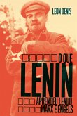 O Que Lenin Aprendeu Lendo Marx e Engels (eBook, ePUB)