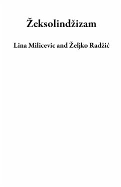 Zeksolindzizam (eBook, ePUB) - Milicevic, Lina; Radzic, Zeljko