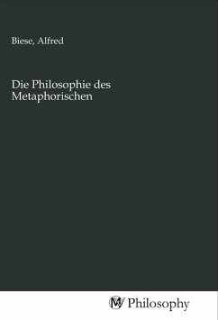 Die Philosophie des Metaphorischen