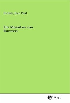 Die Mosaiken von Ravenna