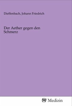 Der Aether gegen den Schmerz