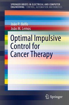 Optimal Impulsive Control for Cancer Therapy - Belfo, João P.;Lemos, João M.