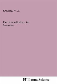 Der Kartoffolbau im Grossen