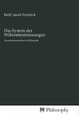 Das System der Willensbestimmungen