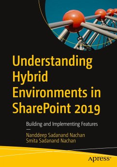 Understanding Hybrid Environments in SharePoint 2019 - Nachan, Nanddeep Sadanand;Nachan, Smita Sadanand