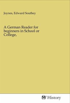 Cover A German Reader for beginners in School or College,