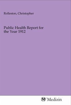 Public Health Report for the Year 1912