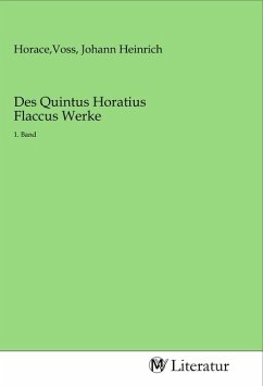 Des Quintus Horatius Flaccus Werke