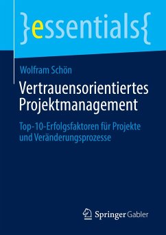 Vertrauensorientiertes Projektmanagement - Schön, Wolfram
