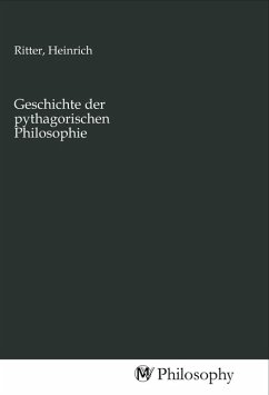 Geschichte der pythagorischen Philosophie