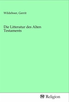 Die Litteratur des Alten Testaments