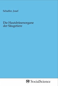 Die Hautdrüsenorgane der Säugetiere