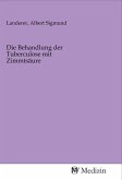 Die Behandlung der Tuberculose mit Zimmtsäure