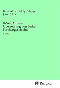 König Alfreds Übersetzung von Bedas Kirchengeschichte