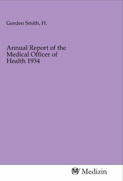 Annual Report of the Medical Officer of Health 1934