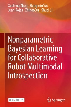 Nonparametric Bayesian Learning for Collaborative Robot Multimodal Introspection - Zhou, Xuefeng;Wu, Hongmin;Rojas, Juan