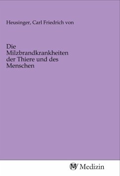 Cover Die Milzbrandkrankheiten der Thiere und des Menschen