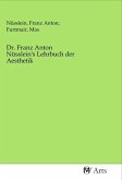 Dr. Franz Anton Nüsslein's Lehrbuch der Aesthetik