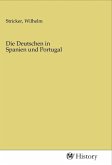 Die Deutschen in Spanien und Portugal Die Deutschen in Spanien und Portugal