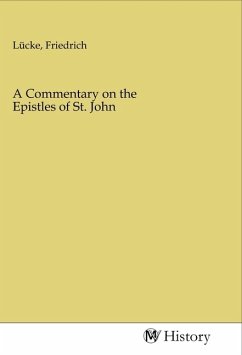 A Commentary on the Epistles of St. John