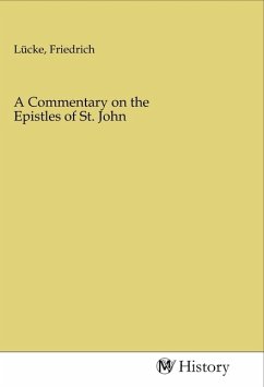 A Commentary on the Epistles of St. John