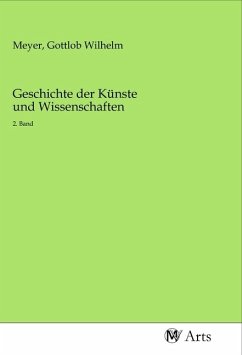 Geschichte der Künste und Wissenschaften